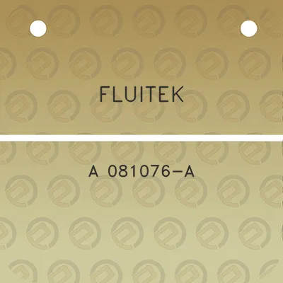 fluitek-a-081076-a