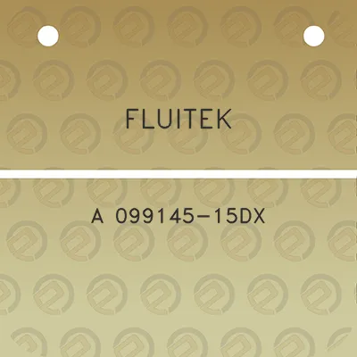 fluitek-a-099145-15dx