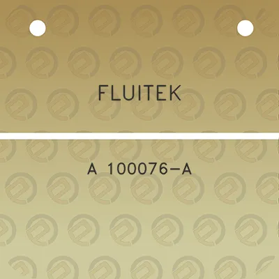 fluitek-a-100076-a