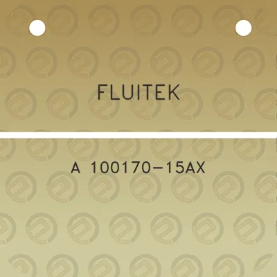 fluitek-a-100170-15ax