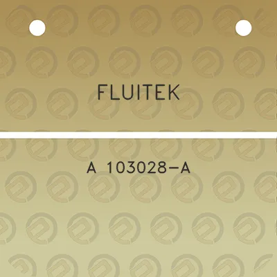 fluitek-a-103028-a