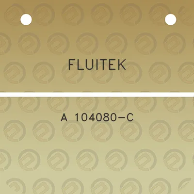 fluitek-a-104080-c