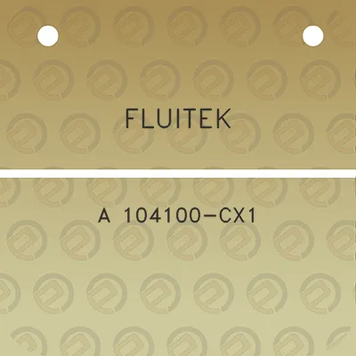 fluitek-a-104100-cx1