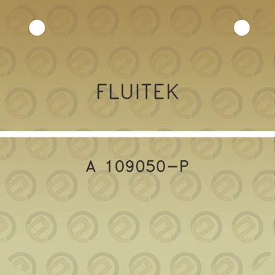 fluitek-a-109050-p