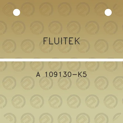 fluitek-a-109130-k5