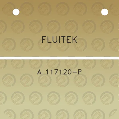 fluitek-a-117120-p