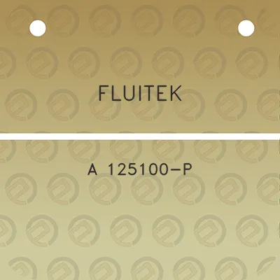 fluitek-a-125100-p