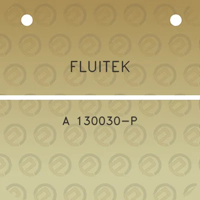 fluitek-a-130030-p