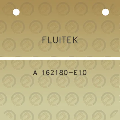 fluitek-a-162180-e10