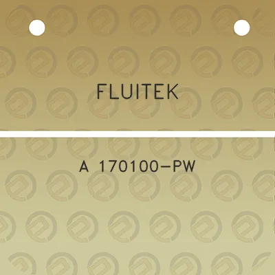 fluitek-a-170100-pw