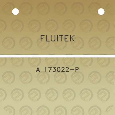 fluitek-a-173022-p