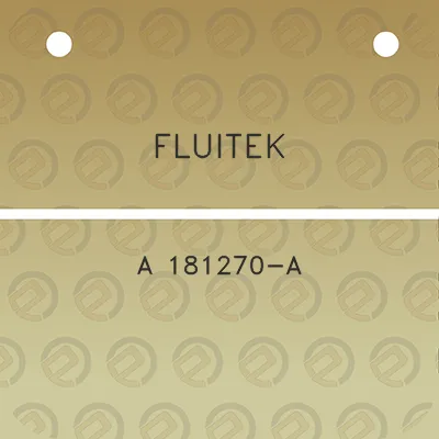 fluitek-a-181270-a