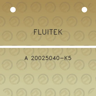 fluitek-a-20025040-k5