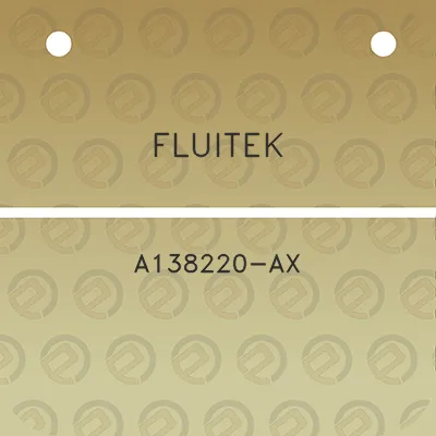 fluitek-a138220-ax