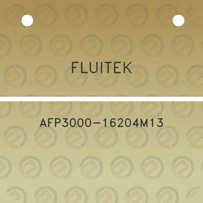 fluitek-afp3000-16204m13