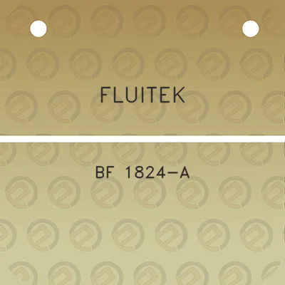 fluitek-bf-1824-a