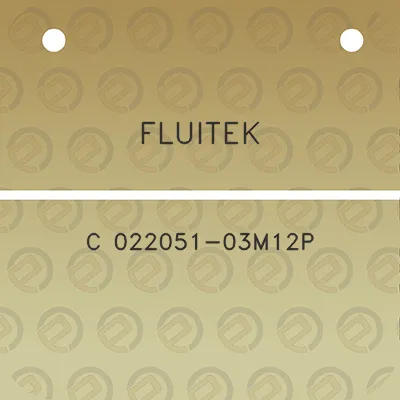 fluitek-c-022051-03m12p