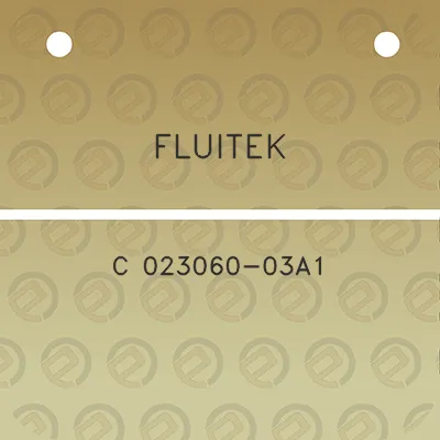 fluitek-c-023060-03a1