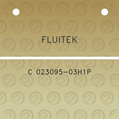 fluitek-c-023095-03h1p