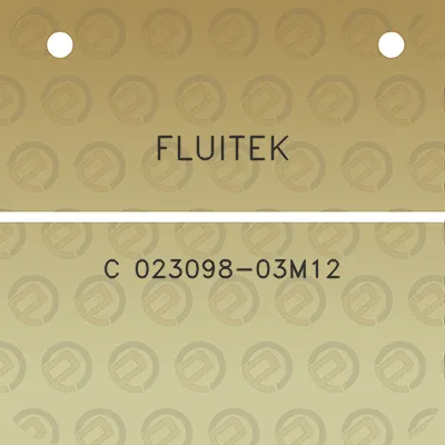 fluitek-c-023098-03m12