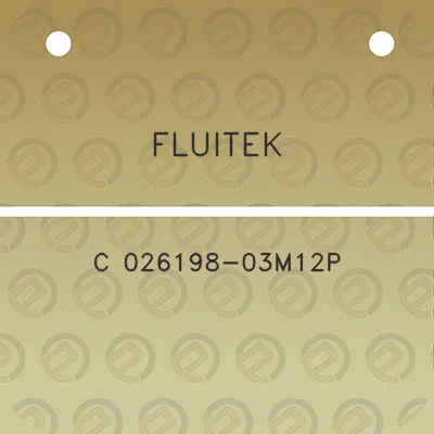 fluitek-c-026198-03m12p