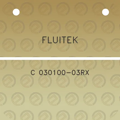 fluitek-c-030100-03rx