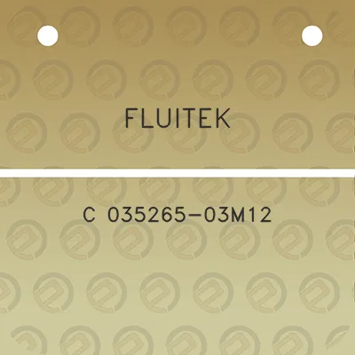 fluitek-c-035265-03m12