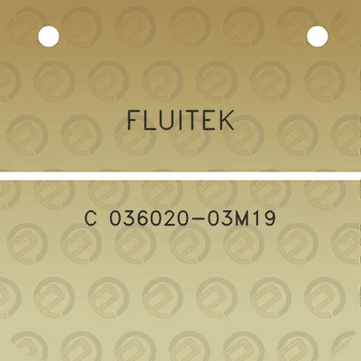 fluitek-c-036020-03m19