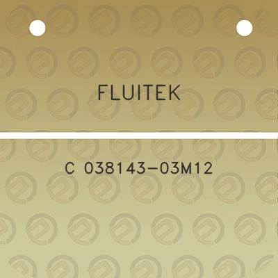 fluitek-c-038143-03m12