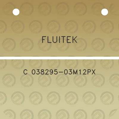 fluitek-c-038295-03m12px