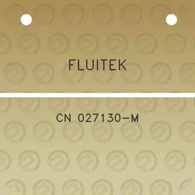 fluitek-cn-027130-m