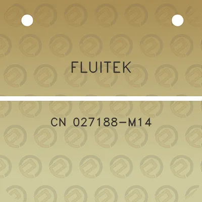 fluitek-cn-027188-m14