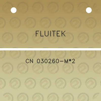 fluitek-cn-030260-m2