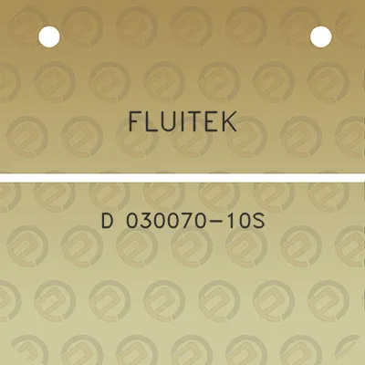 fluitek-d-030070-10s