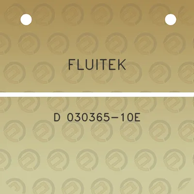 fluitek-d-030365-10e