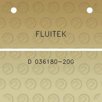 fluitek-d-036180-20g