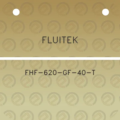 fluitek-fhf-620-gf-40-t