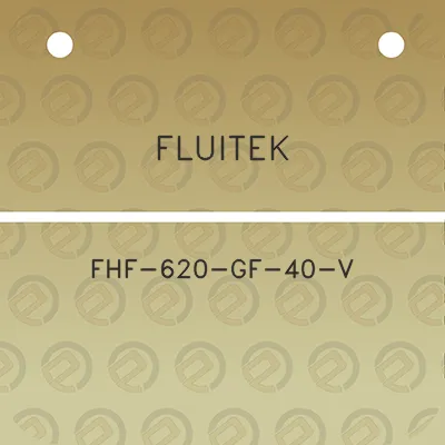 fluitek-fhf-620-gf-40-v