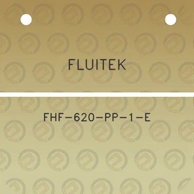 fluitek-fhf-620-pp-1-e