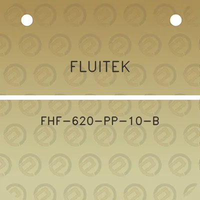 fluitek-fhf-620-pp-10-b