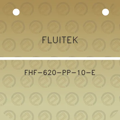 fluitek-fhf-620-pp-10-e