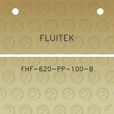 fluitek-fhf-620-pp-100-b