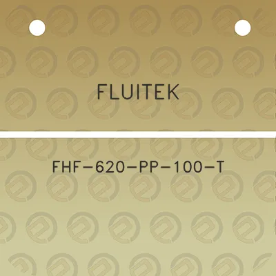 fluitek-fhf-620-pp-100-t