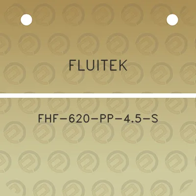 fluitek-fhf-620-pp-45-s