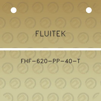 fluitek-fhf-620-pp-40-t