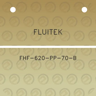 fluitek-fhf-620-pp-70-b