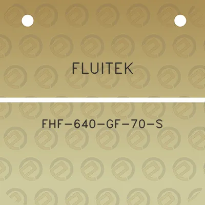 fluitek-fhf-640-gf-70-s