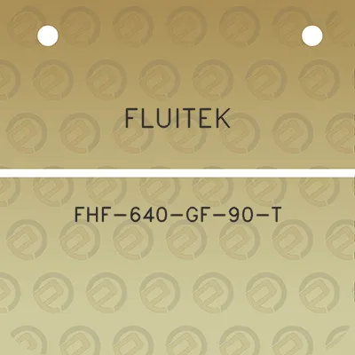 fluitek-fhf-640-gf-90-t