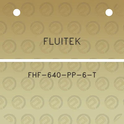 fluitek-fhf-640-pp-6-t