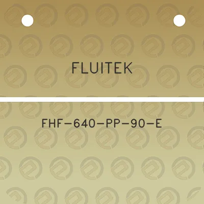 fluitek-fhf-640-pp-90-e